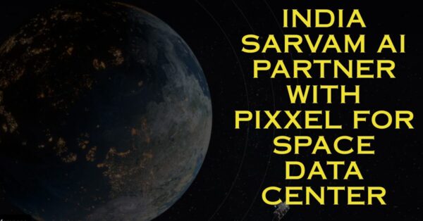 India Sarvam AI Partner with Pixxel